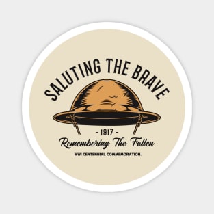 Saluting The Brave - WW1 1917 Tribute Magnet